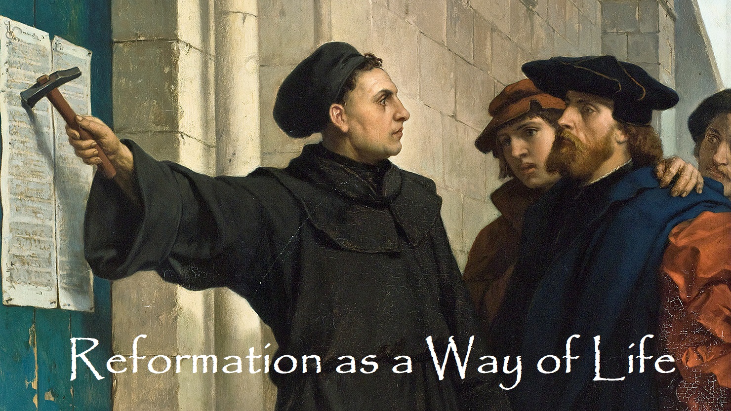 The Reformation as a Way of Life -SU210