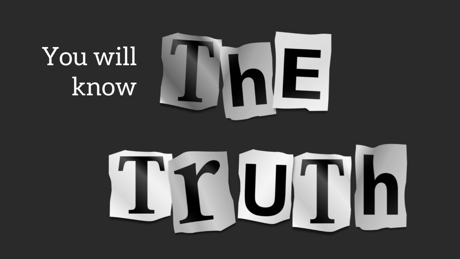 Reflection Questions: 'You Will Know the Truth' (John 8.32a)
