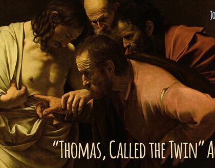 “Thomas, Called the Twin” Again (John 11.16)